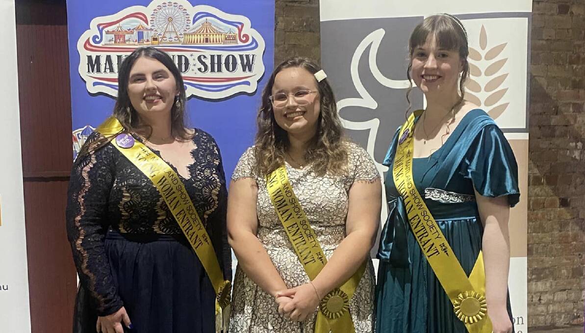 Maitland Young Woman entrants Caylin King (winner), Meredith Blair and Gemalla De Beuzeville-Howarth (runner up) at the judging and dinner event on Saturday night. Picture supplied